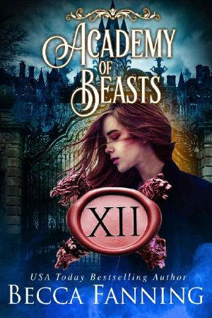 [Academy of Beasts 12] • Academy of Beasts XII